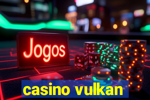 casino vulkan